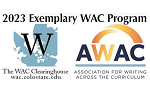 Artwork that says 2023 Exemplary WAC Program with logos for the WAC Clearing House and Association for Writing Across the Curriculum 