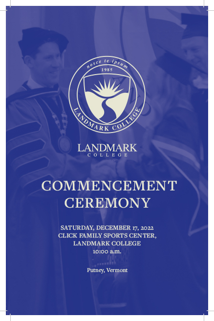 Image of Fall 2022 Commencement Ceremony program cover, includes the Landmark College seal and date, time and location of the event. 